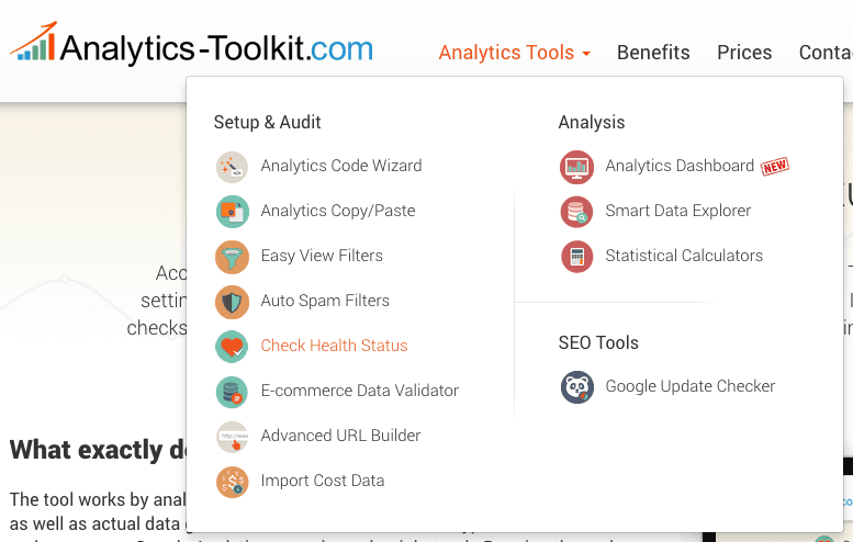 Analytics-Toolkit.com screenshot. The Analytics Tools menu is extended. The menu has three categories with subcategories as follows: Setup & Audit: Analytics Code Wizard, Analytics Copy/Paste, Easy View Filters, Auto Spam Filters, Check Health Status, E-Commerce Data Validator, Advanced U R L Builder, Import Cost Data. Analysis: Analytics Dashboard, Smart Data Explorer, Statistical Calculators. S E O Tools: Google Update Checker. 