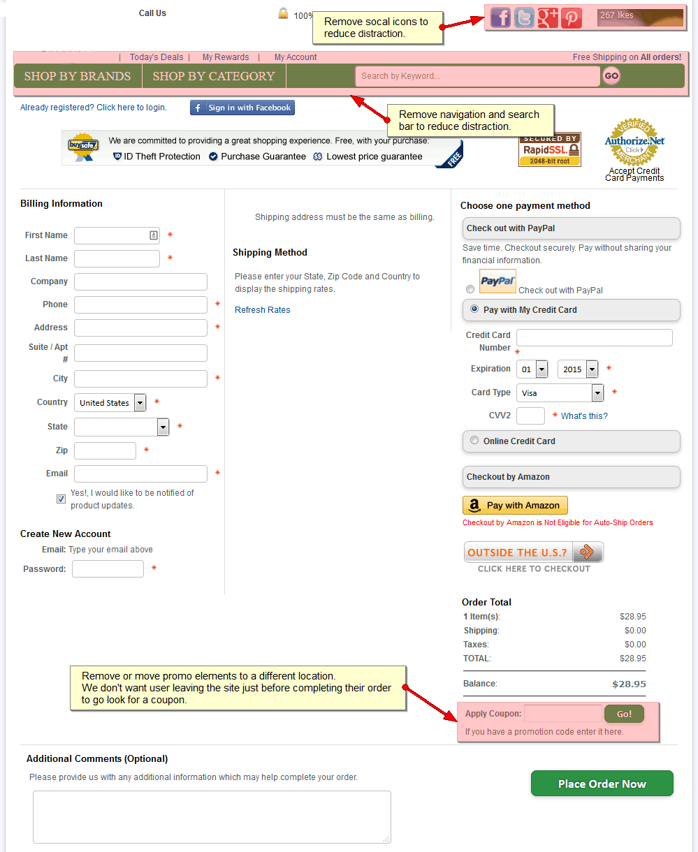 A checkout page with markups. An arrow pointing to a row of social media icons at the top is labeled: Remove social icons to reduce distractions. An arrow pointing to the navigation and search bar is labeled: Remove navigation and search bar to reduce distraction. An arrow pointing to an "Apply coupon" textbox under the order total is labeled: Remove or move promo elements to a different location. We don't want user leaving the site just before completing their order to go look for a coupon. 