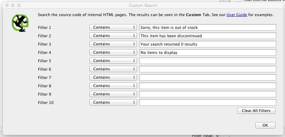 Screaming Frog's Custom Search Feature with three columns. The first column contains Filters 1 to Filter 10. The second column is an options box with the text "Contains." The first four rows of the third column are as follows: Sorry, this items is out of stock; This item has been discontinued, Your search returned 0 results, No items to display. 