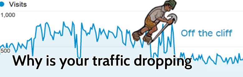 why is your traffic dropping.