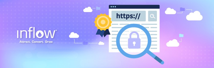 Illustration of a webpage with an "https://" secured certificate and lock icon. Logo: Inflow. Attract. Convert. Grow.