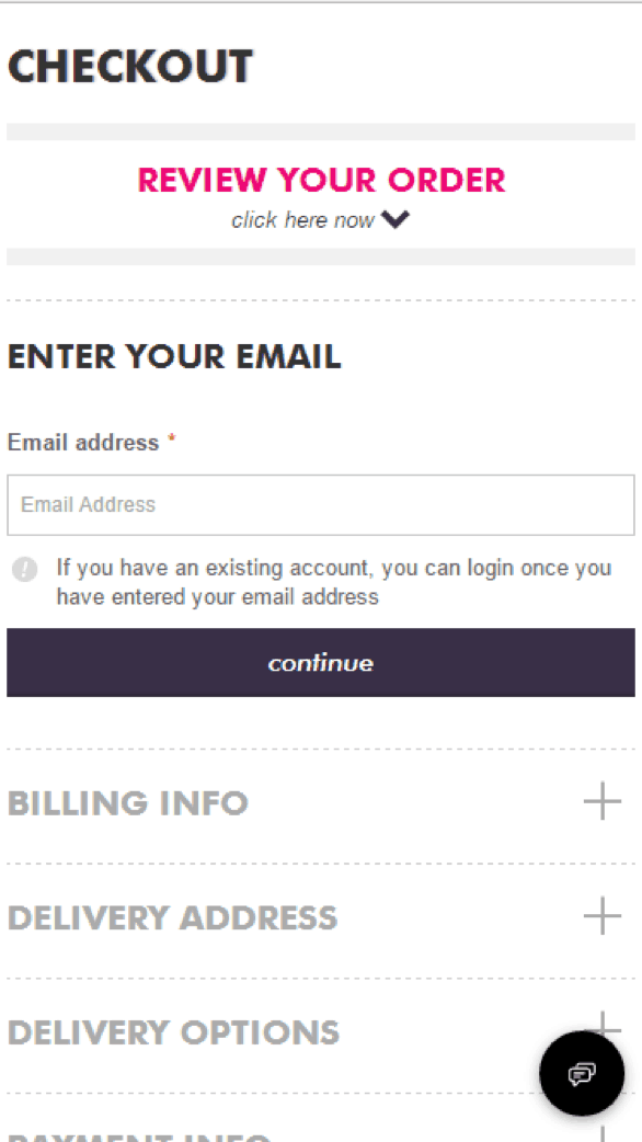 Bras n Things mobile checkout. At the top, an accordion dropdown labeled review your order. Below is a section to enter your email. Following this are four accordion sections for billing info, delivery address, and delivery options. 