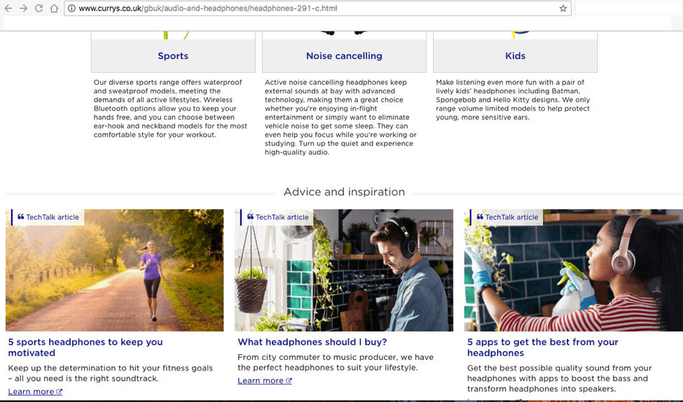 Currys PC World Screenshot Currys PC World "Advice and Inspiration" section screenshot contains three articles titled: 5 sports headphones to keep you motivated, What headphones should I buy? 5 apps to get the best from your headphones.