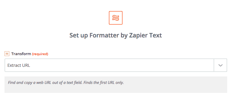 Zapier Set up Formatter by Zapier text screenshot. One textbox labeled Transform with the text: Exact U R L. 