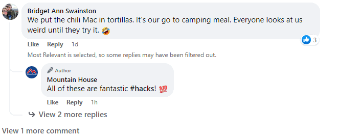 Screenshot from Mountain House Facebook post comments. Commenter: We put the chili mac in tortillas. It's our go to camping meal. Everyone looks at us weird until they try it. Mountain House response: All of these are fantastic hacks!