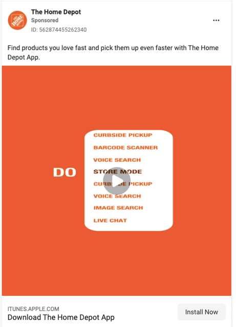 Facebook Ad from The Home Depot. Caption: Find products you love fast and pick them up even faster with The Home Depot App. Download The Home Depot App. Install Now.