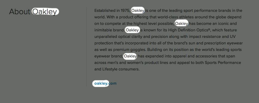 Text titled About Oakley. The text is greyed out and each instance of the word "Oakley" is highlighted. There are 6 instances of "Oakley" in the paragraph. 