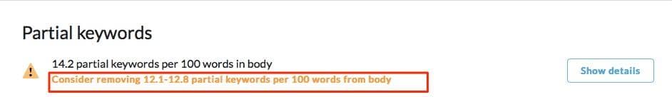 Text: Partial keywords. 14.2 partial keywords per 100 words in body. Circled text states: consider removing 12.1 - 12.8 partial keywords per 100 words from body. 