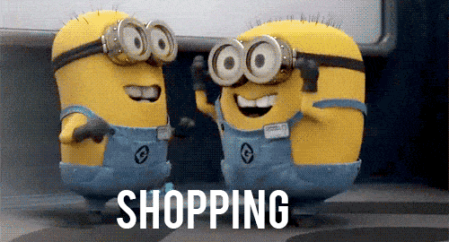 A gif of two minions screaming with excitement. Text states: Shopping. 