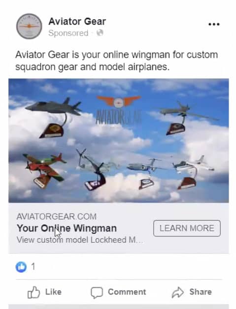 aviator-gear-see A Facebook Ad for Aviator Gear. Text at top states: Aviator Gear is your online wingman for custom squadron gear and model airplanes. Beneath is an image of 6 model airplanes with a sky in the background. Beneath is a link to learn more.
