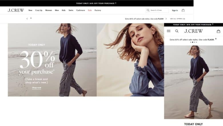 JCrew (1) A screenshot of the J. Crew desktop homepage and J Crew mobile homepage. The desktop homepage consists of two horizontally arranged photographs of a woman modeling clothes. Text on the photograph on the left advertises a 30% sale. The mobile homepage consists on one photograph of a woman modeling clothes without text.