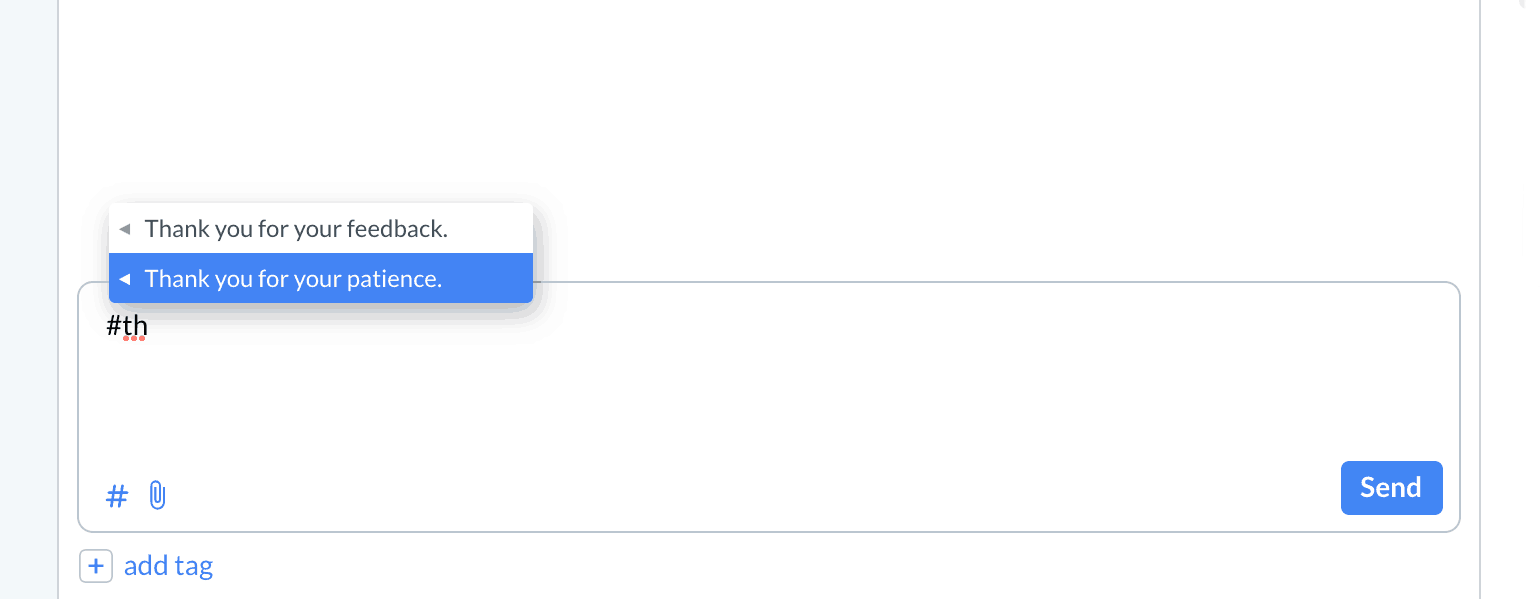Chat screenshot. Text: #th. A dropdown appears with two options: Thank you for your feedback and Thank you for your patience. 