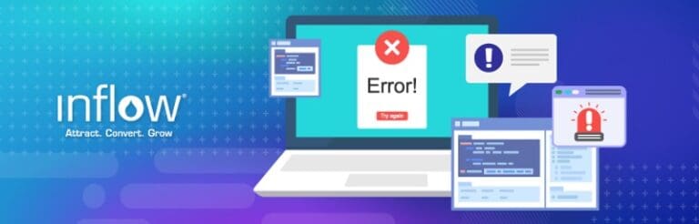 Laptop screen displaying an error message. Application windows surround the laptop showing website code. Logo: Inflow. Attract. Convert. Grow.