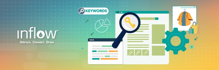 Illustration of webpages with a magnifying glass and a key. A search bar reads: keywords. Logo: Inflow. Attract. Convert. Grow.