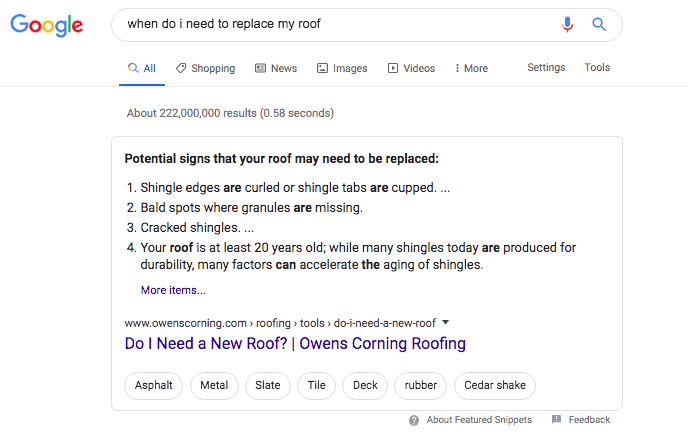 Google search results for when do I need to replace my roof. The first result is a Q & A snippet containing text titled Potential signs that your roof may need to be replaced. The text is followed by 4 potential signs. At the bottom of the box is a link to the website. 