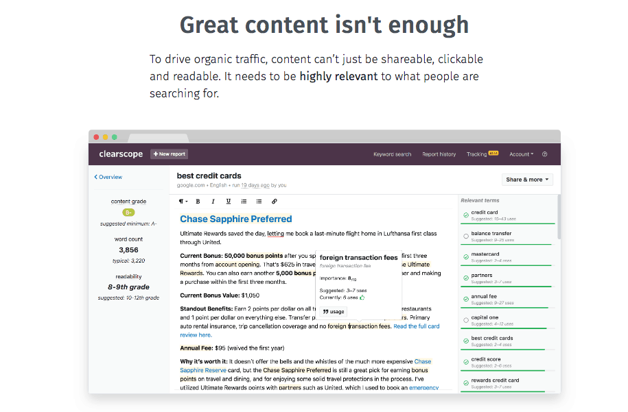 Text followed by a screenshot of Clearscope being used on a website. Text states: Great content isn't enough. To drive organic traffic, content can't just be shareable, clickable and readable. It needs to be highly relevant to what people are searching for. Keywords on the website are highlighted and information is provided on: importance, suggested uses, and current uses. 