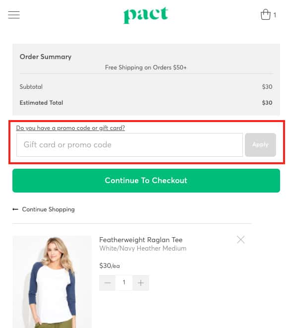 Pact checkout screenshot. Section titled Order Summary near the top. Beneath is the text: Do you have a promo code or gift card? Beneath the text is a text box labeled Gift card or promo code.  Below is a button labeled: Continue to checkout. 