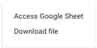 Two rows of text from top to bottom: Access Google Sheet, Download file. 