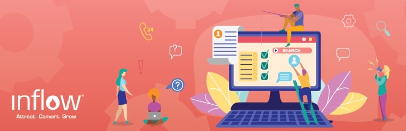 An illustration of a person arranging information on a laptop screen.  A second person holds a fishing pole above the screen. A third person holding a bullhorn stands nearby. A fourth person sits and works on a laptop. Logo: Inflow. Attract. Convert. Grow.