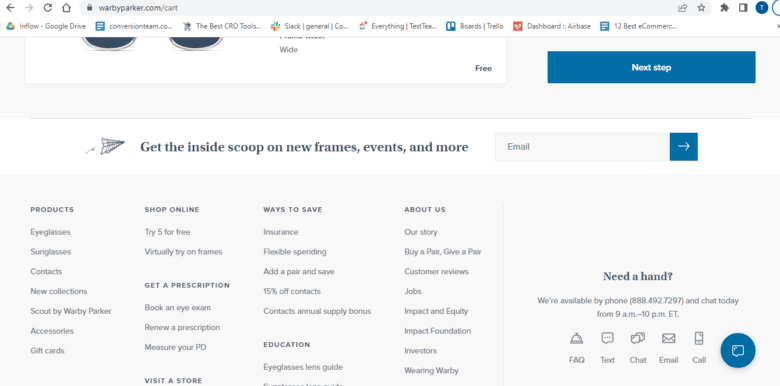 WarbyParker.com desktop homepage footer. Customer service options: Need a hand? We're available by phone (888.492.7297) and chat today from 9 a.m. to 10 p.m. E.T. F A Q. Text. Chat. Email. Call.