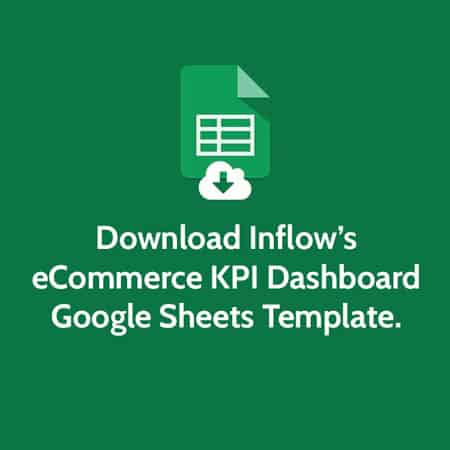 Download Inflow's eCommerce K P I Dashboard Google Sheets Template. 