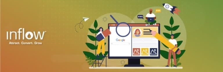 An illustration of a screen displaying the Google search page and a website. A person holds a pencil up to the webpage, a second person holds an eraser up to the Google search page. A third person sits on top of the screen and works on a laptop. The screen is surrounded by plants. Logo: Inflow. Attract. Convert. Grow.
