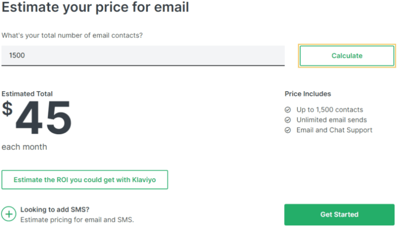 Klaviyo pricing. Text at top states: Estimate your price for email. What's your total number of email contacts? Text field: 1500.  each month. Bullets display features supported. 