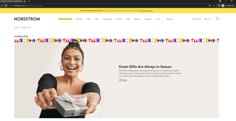 Nordstrom webpage. A center image labeled Holiday gifts. A woman holds out a present. Text states: Great Gifts are Always in Season. 