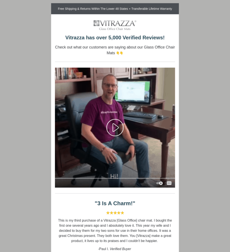 Welcome Email 3 pt.1 Vitrazza Welcome Email #3. Text at the top states: Vitrazza has over 5,000 Verified Reviews! Check out what our customers are saying about our Glass Office Chair mats. Below the text is a video from a customer. Beneath the video is a 5-star review.