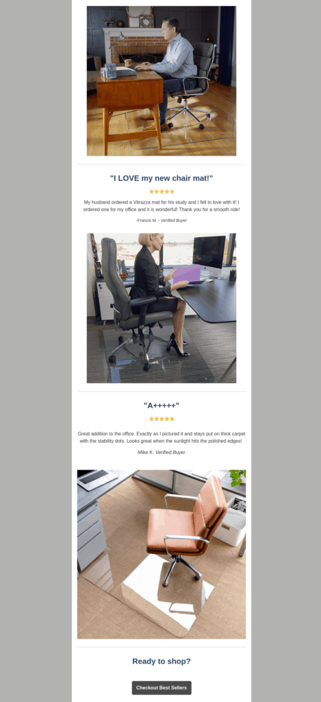 Welcome Email 3 pt.2 Vitrazza Welcome Email #3. Three photographs of the product in a column with two five-star reviews between the photographs. Text at the bottom states: Ready to shop? A button below the text labeled Checkout Best Sellers.