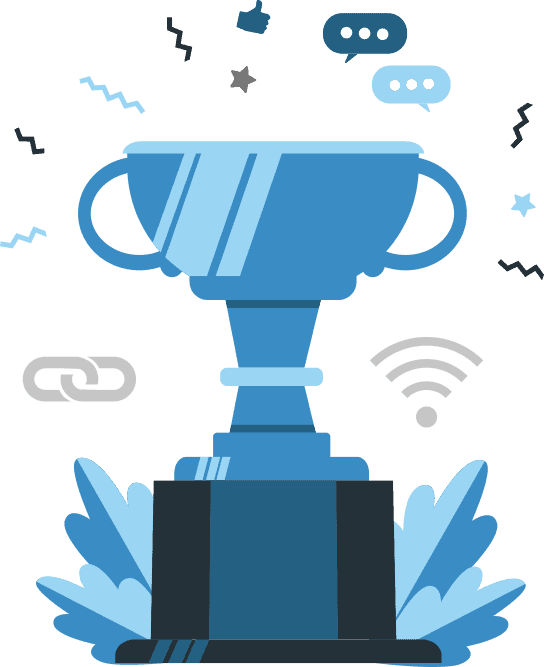 An illustration of a trophy. In the background are conversation bubbles, a link icon, and a Wi-Fi icon.