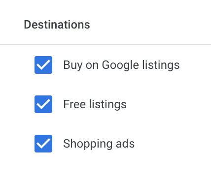 Google Merchant Center Destinations: 