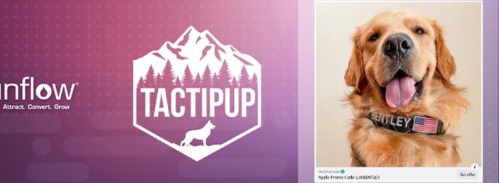 Logo: Inflow. Attract. Convert. Grow. Logo: Tactipup. Screenshot of Facebook Ad with a happy golden retriever wearing a "Bentley" over-built dog collar.