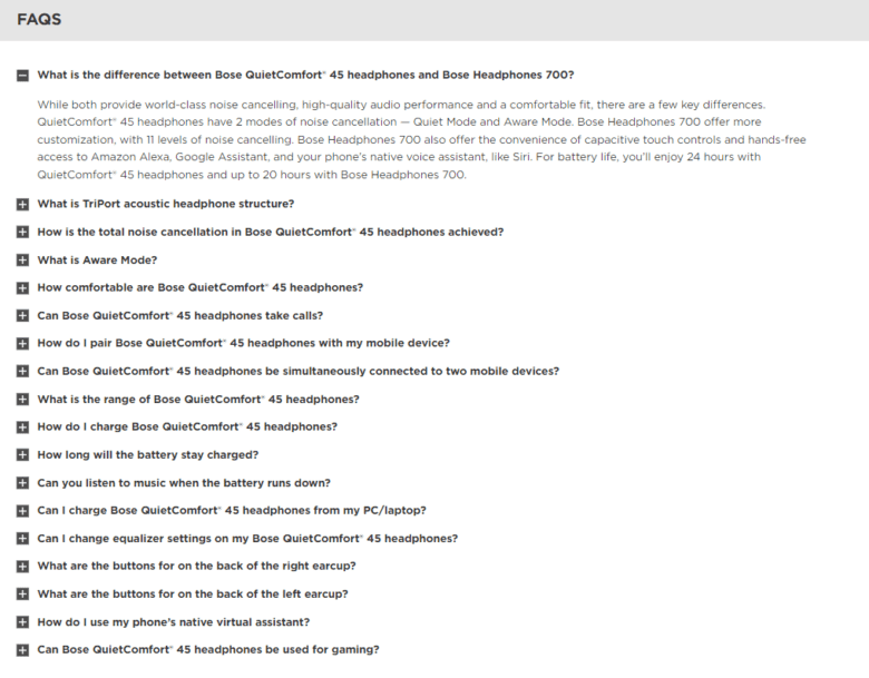 FAQs from Bose's website. Expanded question: What is the difference between Bose QuietComfort 45 headphones and Bose Headphones 700? Answer: While both provide world-class noise cancelling, high-quality audio performance and a comfortable fit, there are a few key differences.