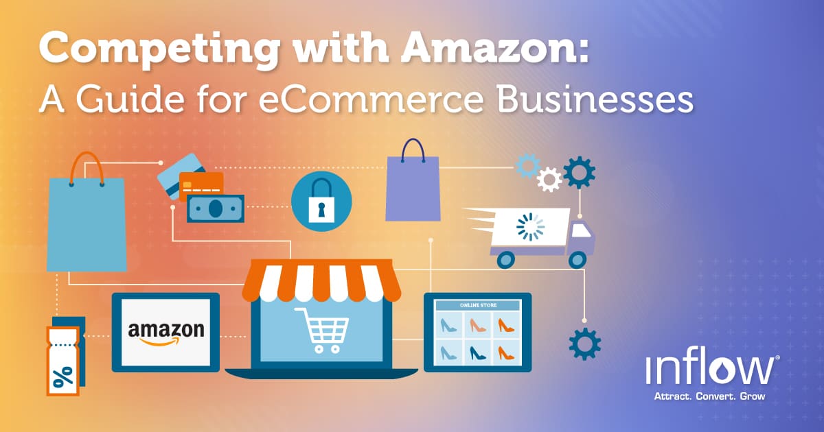 How to Compete With Amazon 3 Strategies for Small Businesses Inflow