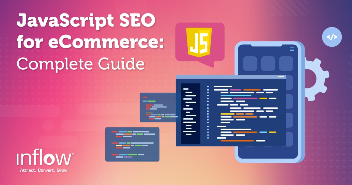JavaScript SEO Guide for eCommerce Websites | Inflow