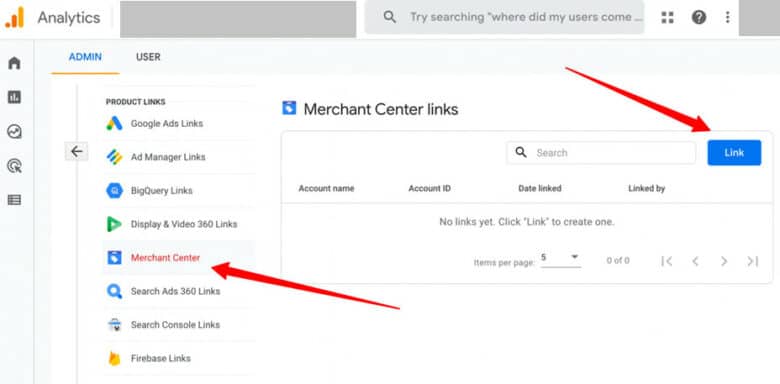 Screenshot of Google Analytics Merchant Center Links page. Red arrow points to Blue "Link" button. Another red arrow points to "Merchant Center" in the left navigation menu.