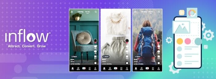 TikTok videos showing eCommerce products, including home goods, clothing, and a hiker wearing a backpack. Logo: Inflow. Attract. Convert. Grow.