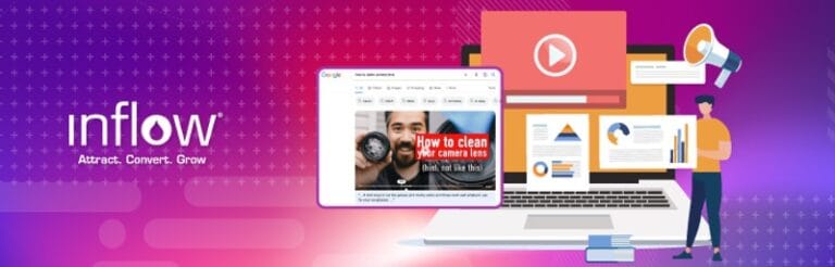 Laptop screen with video play icons. A video pop up displays a "how to clean your camera lens" video. Logo: Inflow. Attract. Convert. Grow.
