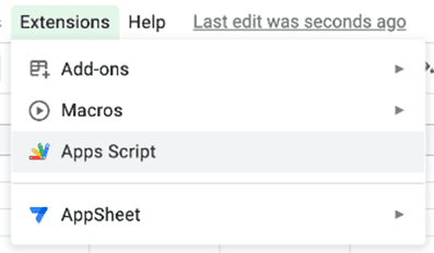 Google Sheets, Extension Menu. Options: Add-ons. Macros. Apps Script. AppSheet.