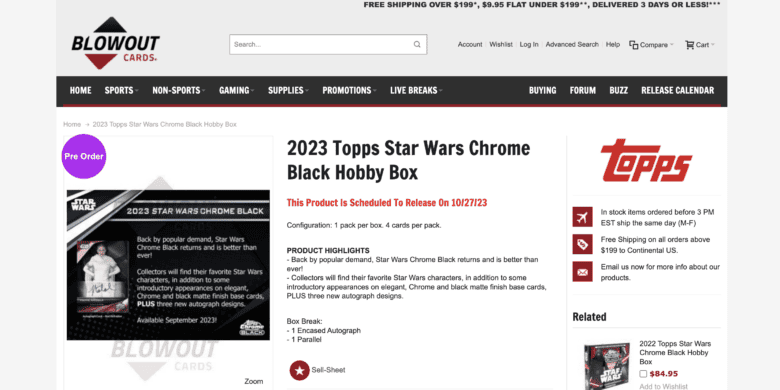 Blowout Cards website. Product: 2023 Topps Star Wars Chrome Black Hobby Box. This product is scheduled to release on 10/27/2023. Pre Order.